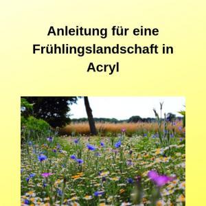 Anleitung für eine Frühlingslandschaft in Acryl