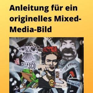 Anleitung für ein originelles Mixed-Media-Bild